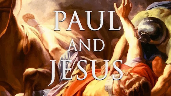 Paul and Jesus, How the Apostle Transformed Christianity by James D. Tabor