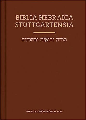 Biblia Hebraica Stuttgartensia (2020 Hardcover Edition)