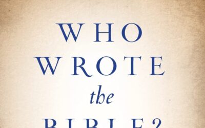 Friedman’s – Who Wrote the Bible?