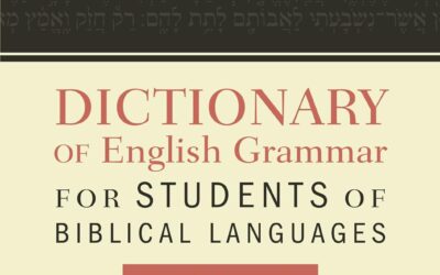 Dictionary of English Grammar for Students of Biblical Languages